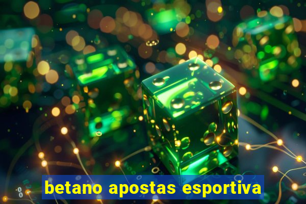 betano apostas esportiva